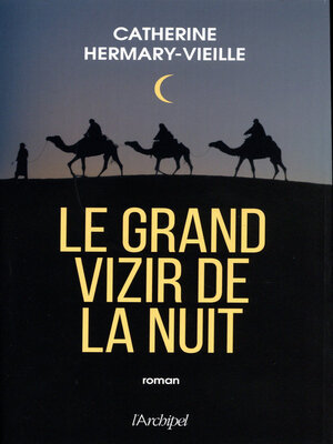 cover image of Le Grand Vizir de la nuit